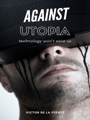cover image of Against Utopia
